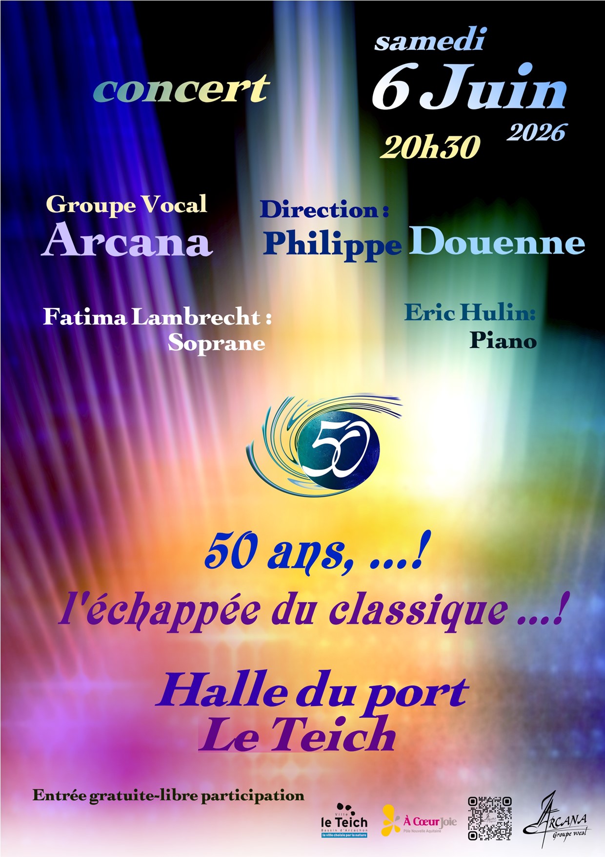 Concert "50 ans, le classique s'chappe" par le Groupe Vocal Arcana, le 9 mai 2026 à La teste Concert du 6 juin 2026
